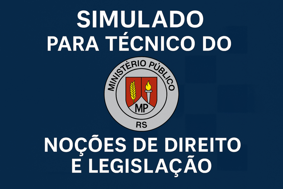 Simulado para Técnico do MP RS