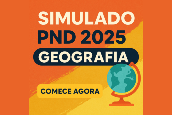 Simulado PND 2025 – Geografia