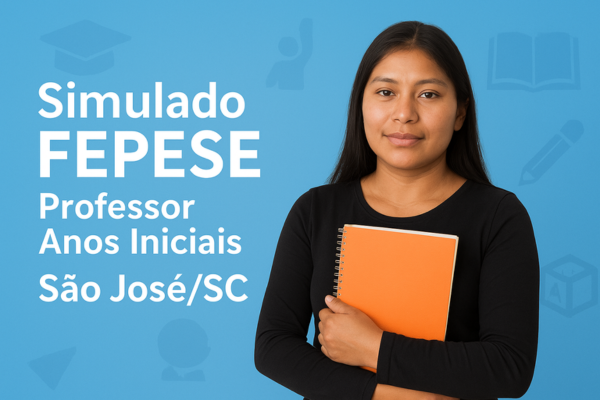 Simulado FEPESE - Professor Anos Iniciais São José/SC
