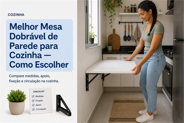 Melhor Mesa Dobrável de Parede para Cozinha — Como Escolher
